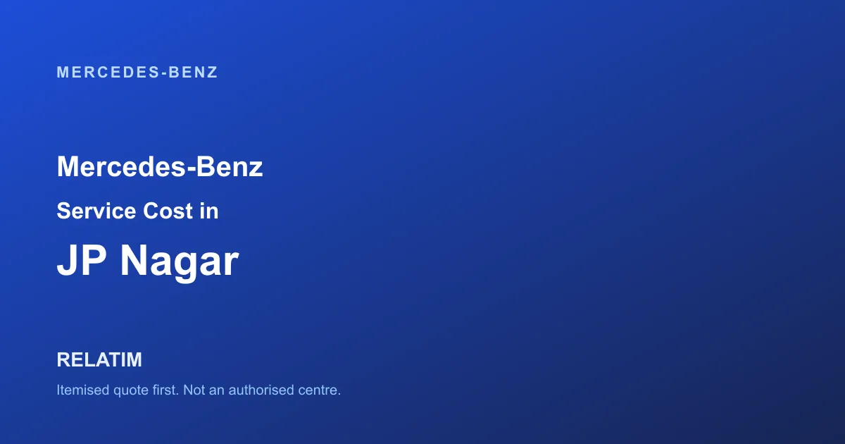 Mercedes-Benz Service Cost in JP Nagar, Bangalore